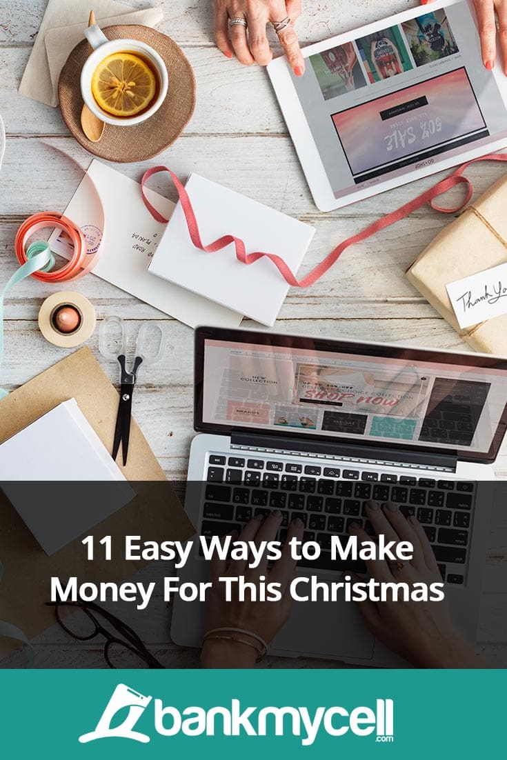 Christmas doesn’t need to break your bank. This will tell you all the best ways to make money online for Christmas, so you can tackle holidays on a budget. https://www.bankmycell.com/blog/11-easy-ways-make-money-christmas-2018/ #money #moneysaving #tips #blogger