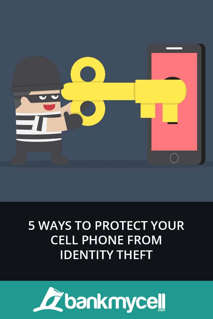 5 Ways to Protect Your Cell Phone from Identity Theft