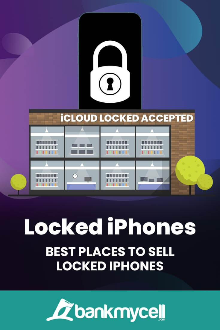 Who Buys Locked iPhones? 5 Places To Sell Locked iPhones