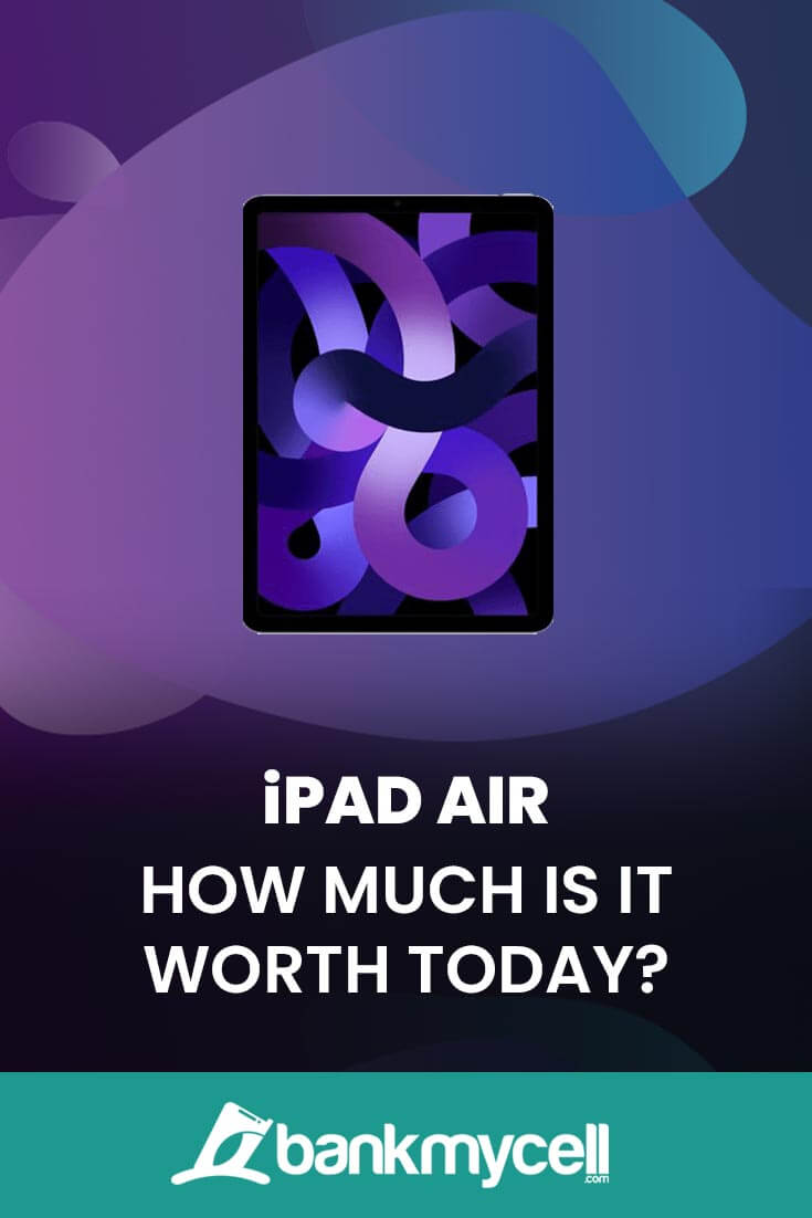 How Much is an iPad Air Worth? Top Deals (Nov 2022)