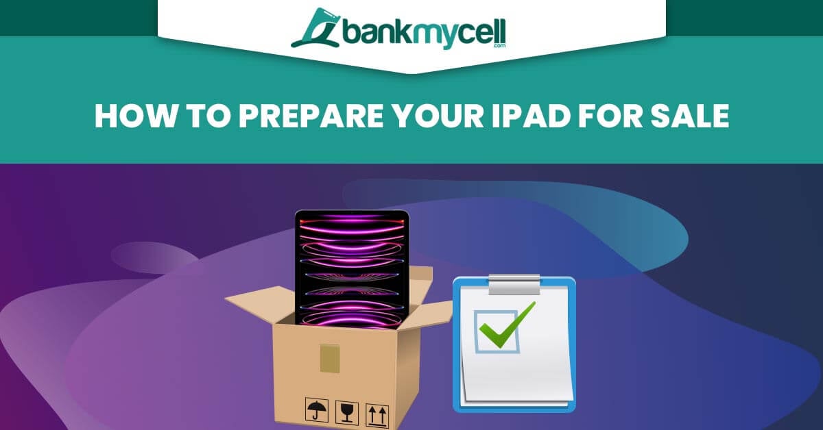 How to Prepare iPad for Trade in 5Steps Before Selling (2024)