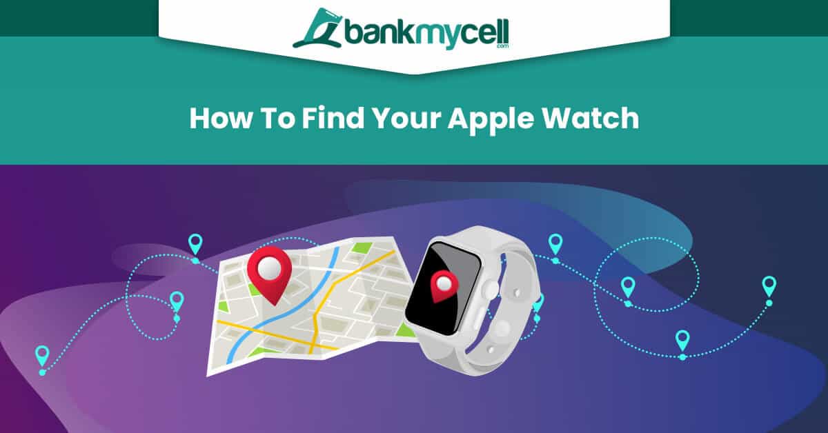 How to Find My Apple Watch in 3 Ways (2024)