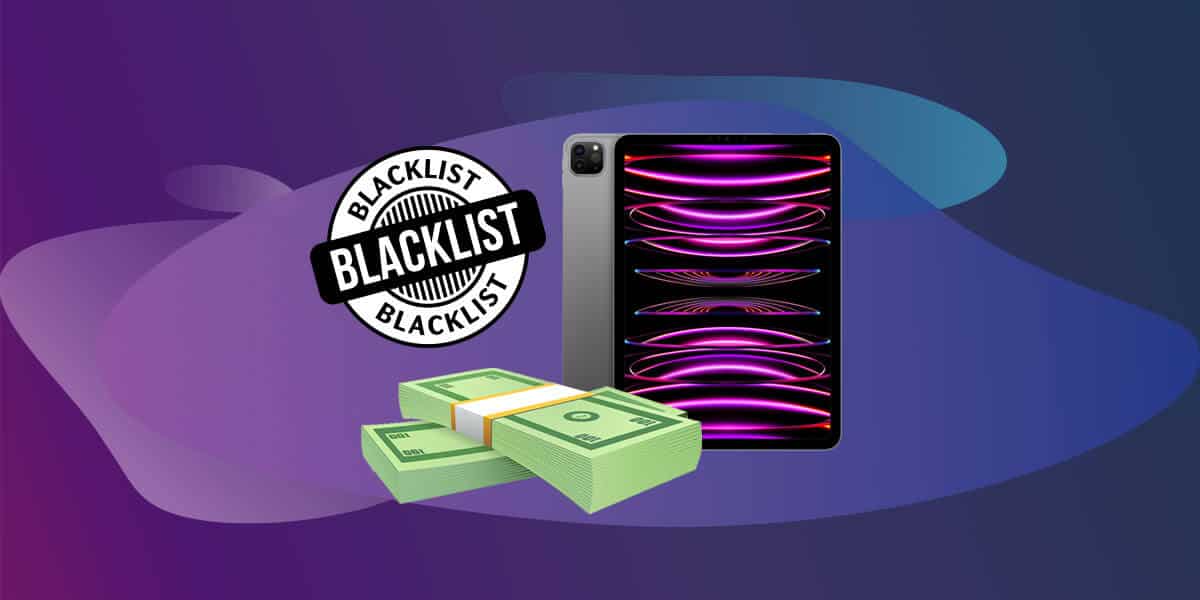 Sell a Blacklisted iPad with Bad ESN or IMEI (Any Carrier)