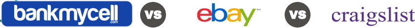 BankMyCell VS eBay VS Craigslist